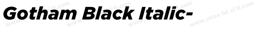 Gotham Black Italic字体转换